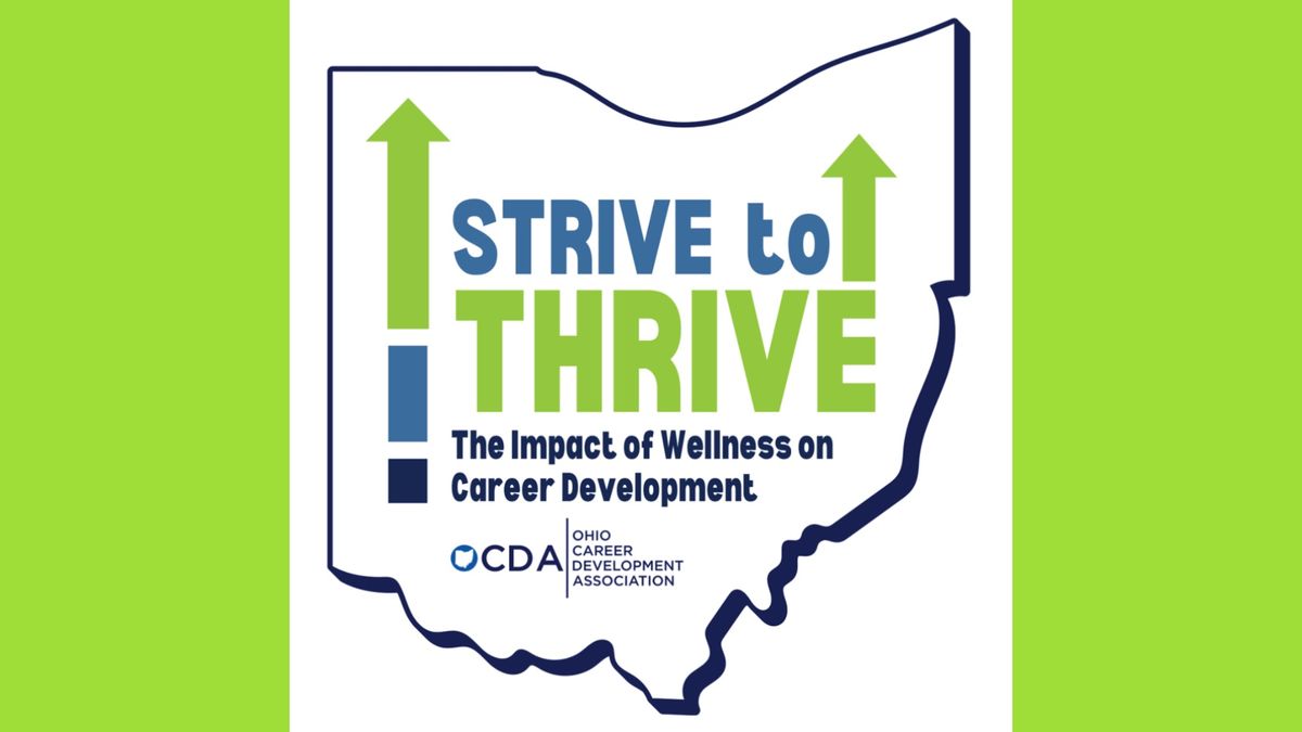 2024 OCDA Conference: Strive to Thrive - The Impact of Wellness on Career Development