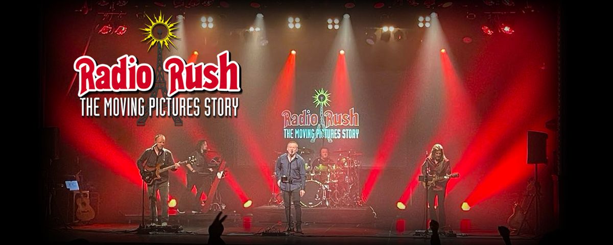 Radio Rush - The Moving Pictures Story