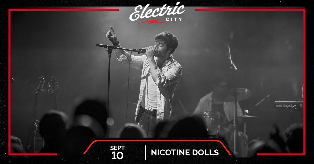 Nicotine Dolls - Electric City, Buffalo NY
