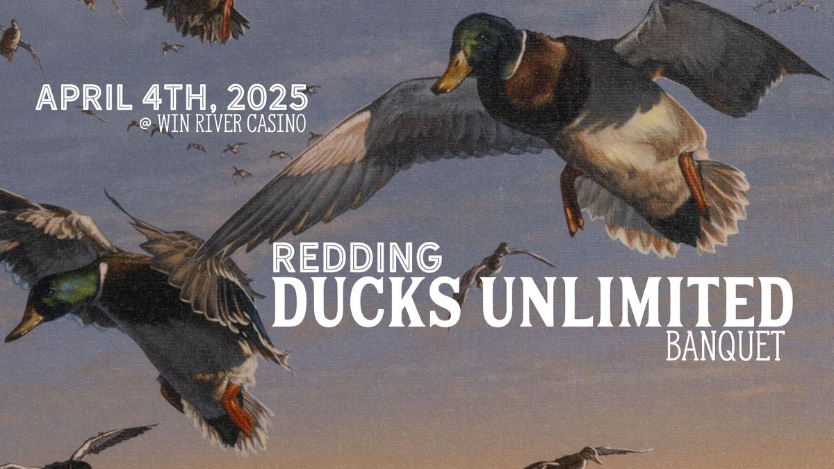 Redding Ducks Unlimited Dinner 2025