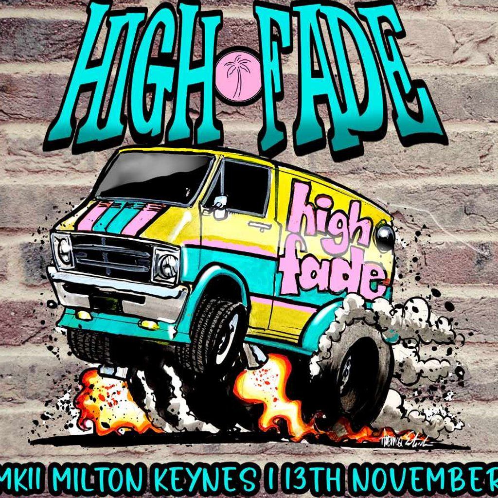 High Fade \/ MK11 Milton Keynes