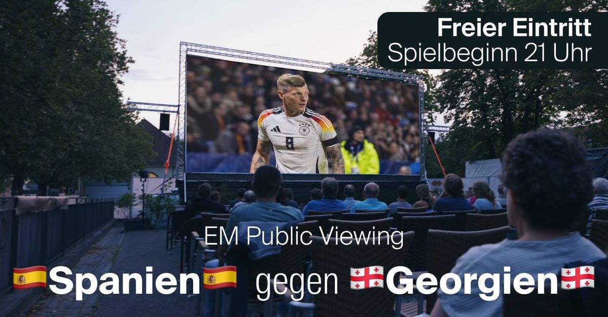 ??Spanien gegen Georgien?? |  Public Viewing