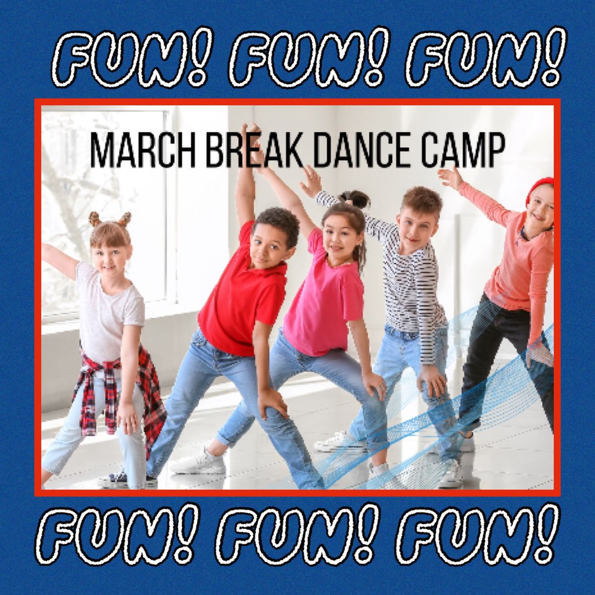 MARCH BREAK DANCE CAMP