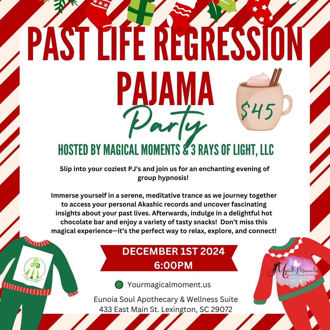 Past Life Regression Pajama Party