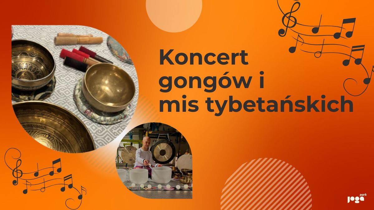 Koncert gong\u00f3w i mis tybeta\u0144skich 