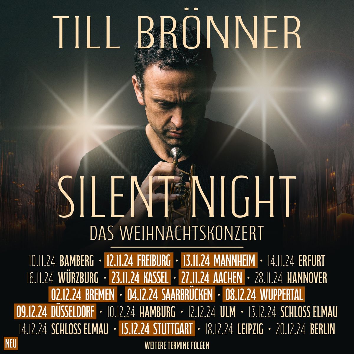 TILL BR\u00d6NNER - SILENT NIGHT - DAS WEIHNACHTSKONZERT | STUTTGART