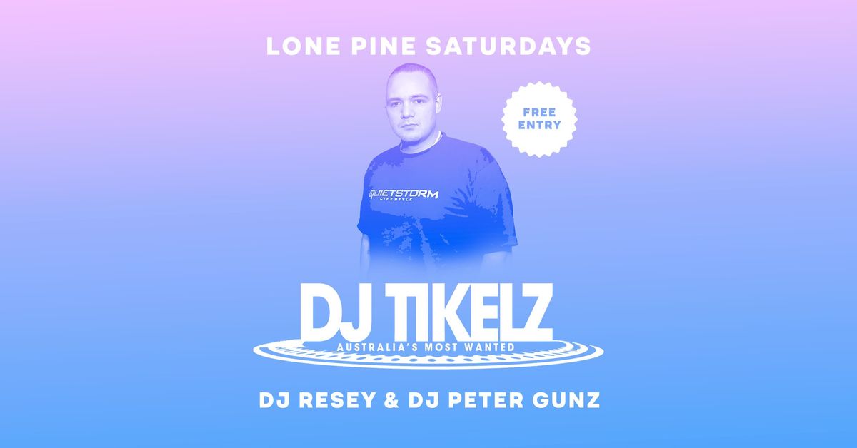 DJ Tikelz | Free entry and DJs till late!