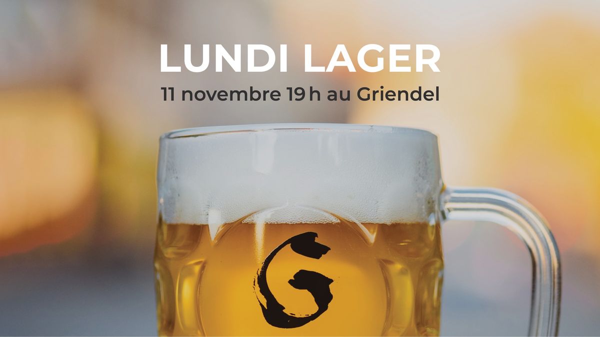 Lundi Lager, 4e \u00e9dition! 