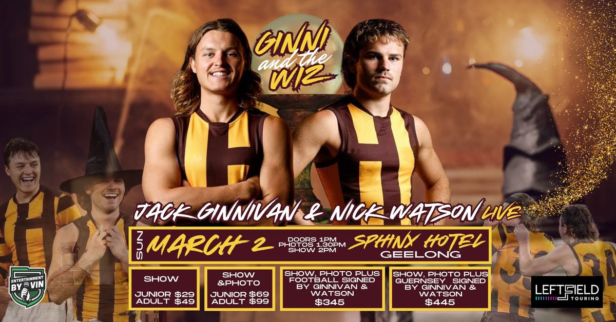 Ginni & The Wiz! Jack Ginnivan & Nick Watson LIVE in Geelong!