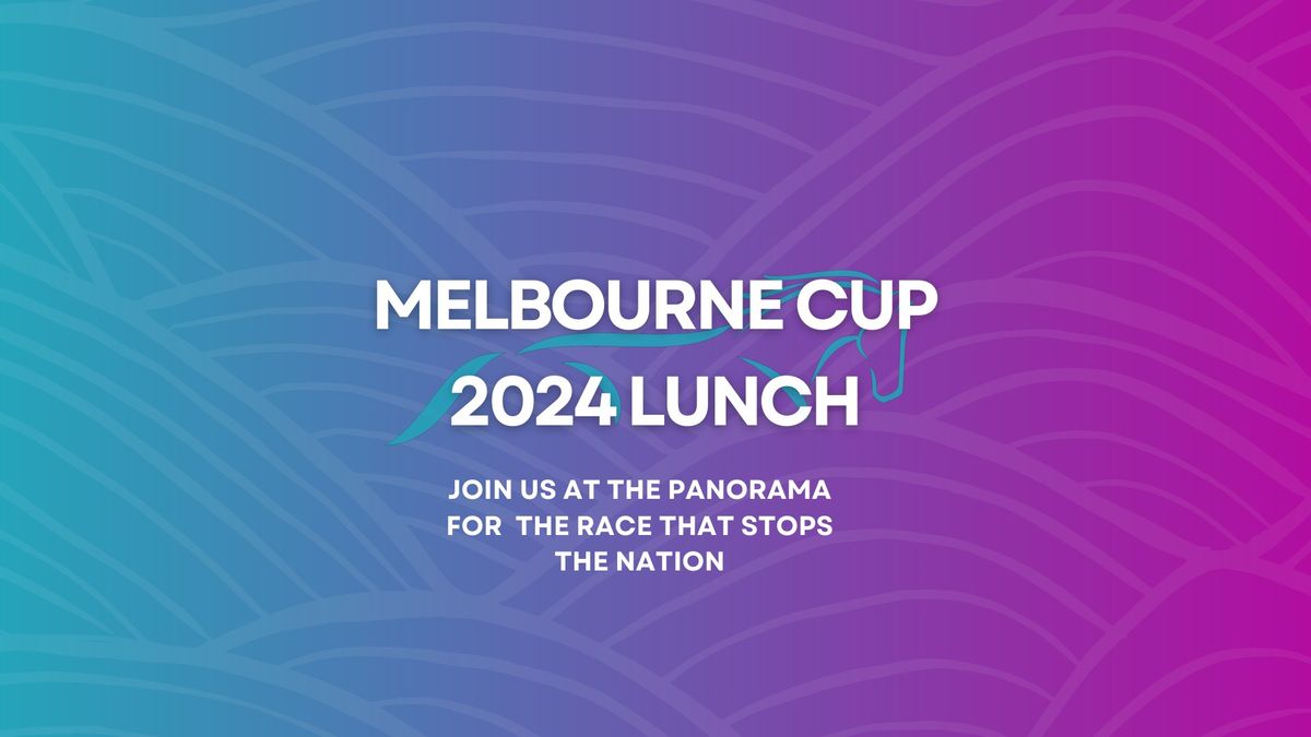 Melbourne Cup Lunch 2024