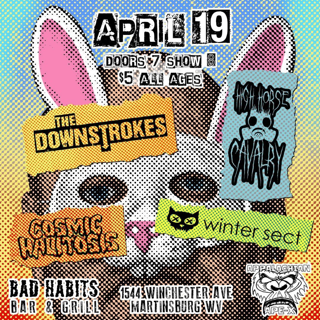 Easter Eve Punk: The Downstrokes, Winter Sect, Cosmic Halitosis, High Horse Cavalry 