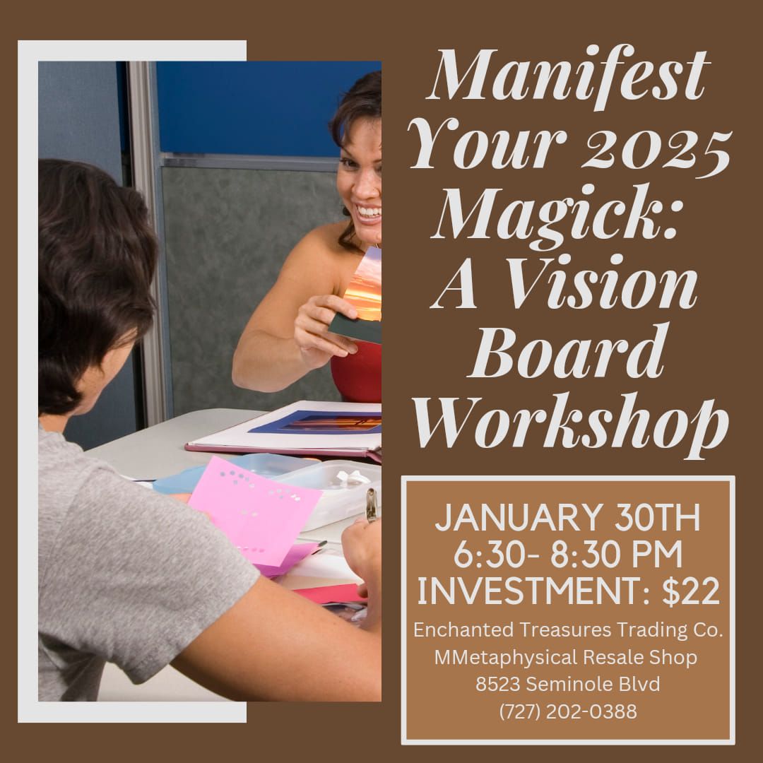 Manifest Your 2025 Magick: A Visionboard Workshop