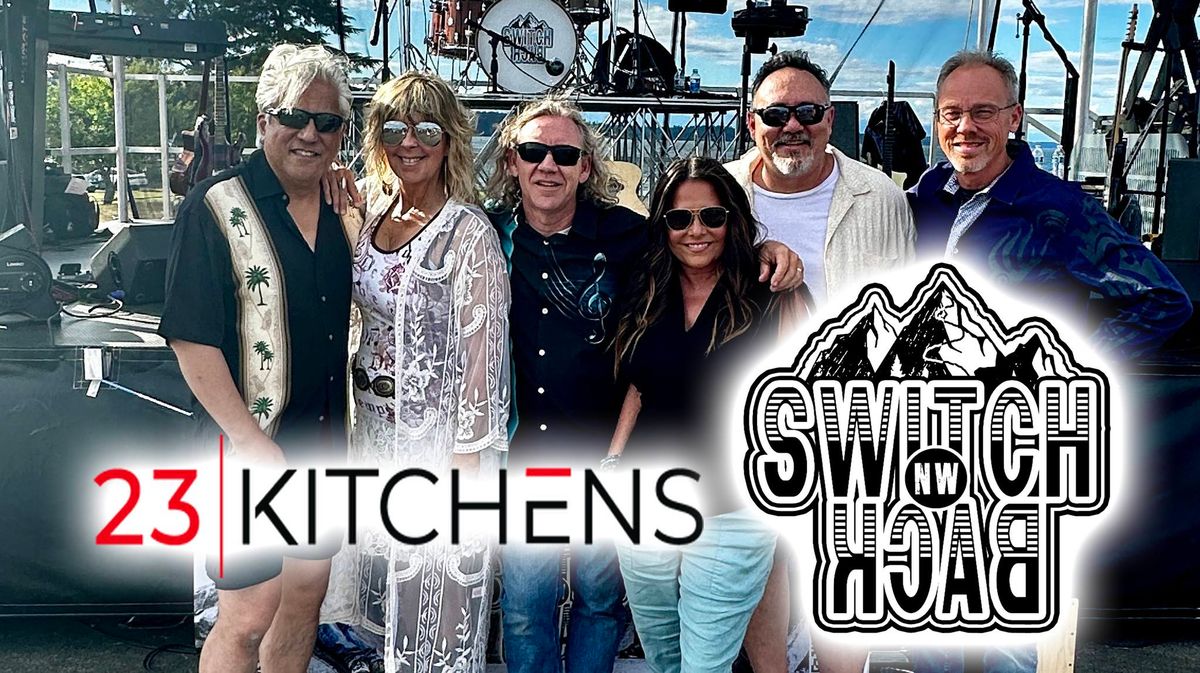 23|Kitchens Summer Concert Series w\/ Switchback