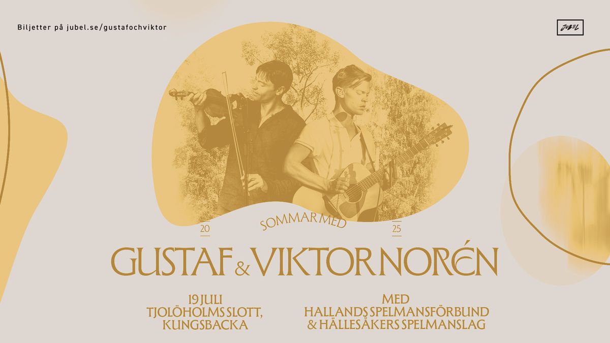 Gustaf & Viktor Nor\u00e9n | Tjol\u00f6holms slott