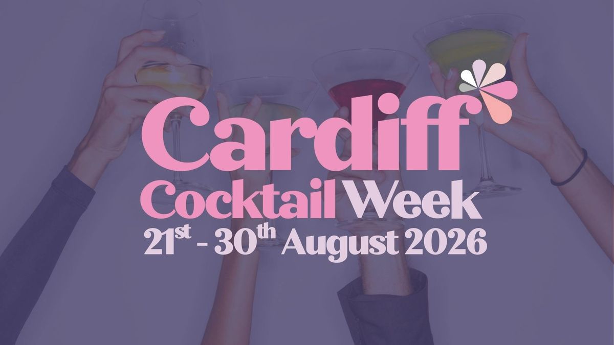 Cardiff Cocktail Week 2026
