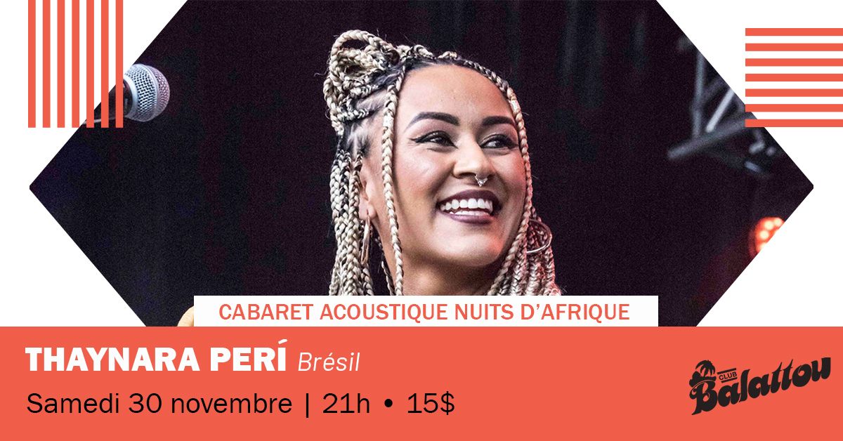 THAYNARA PER\u00cd  | Cabaret Acoustique Nuits d'Afrique