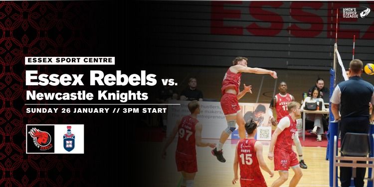 Essex Rebels Men's Volleyball vs. Newcastle Knights