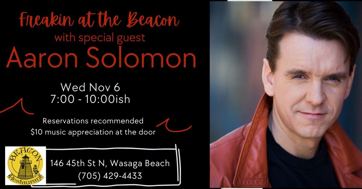 Freakin at the Beacon with our special guest Aaron Solomon!