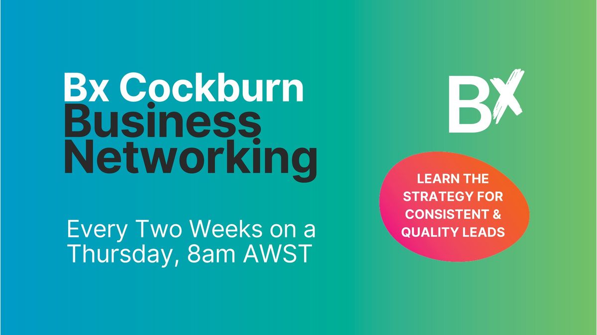 Bx Networking Cockburn at Dome Cafe Port Coogee