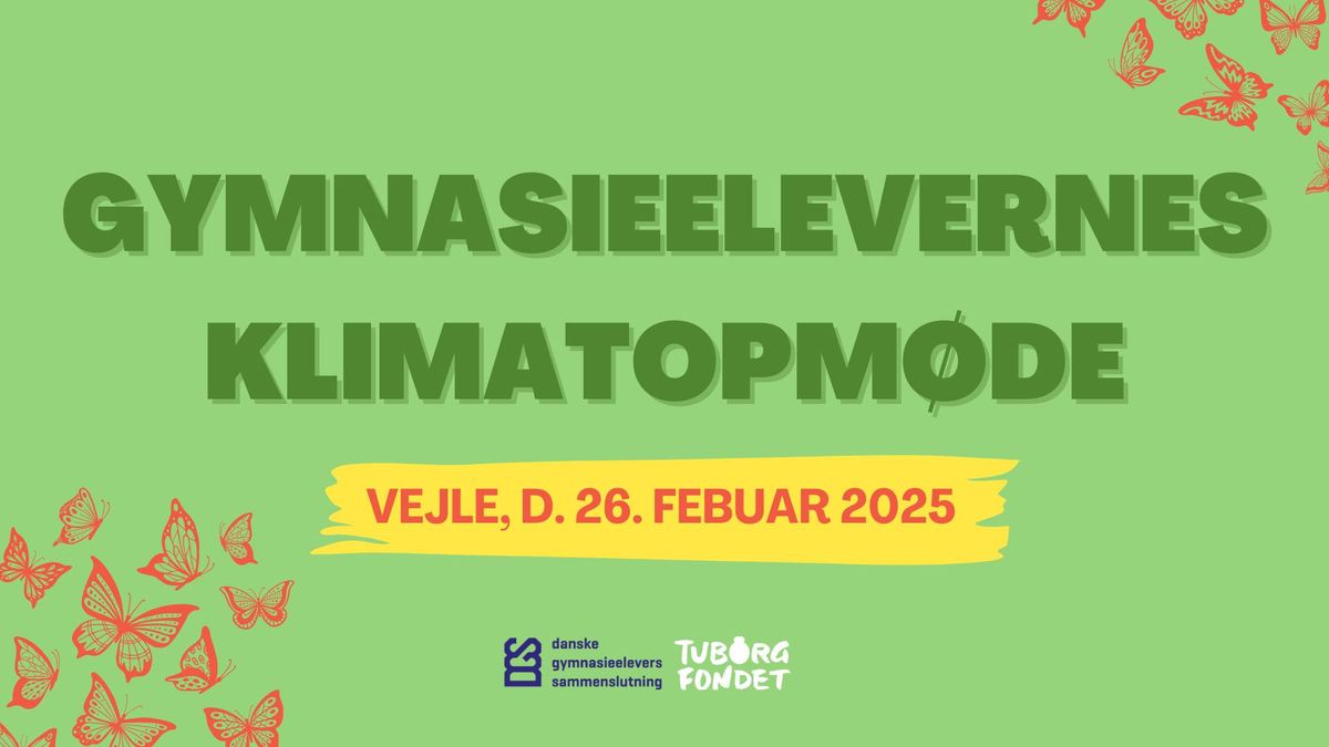 Gymnasieelevernes Klimatopm\u00f8de 2025