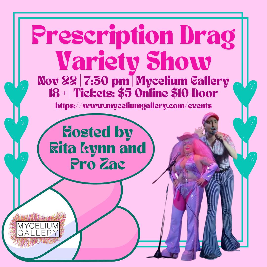 Prescription Drag Variety Show