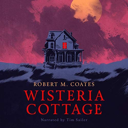 Bloody Reads #58 Wisteria Cottage