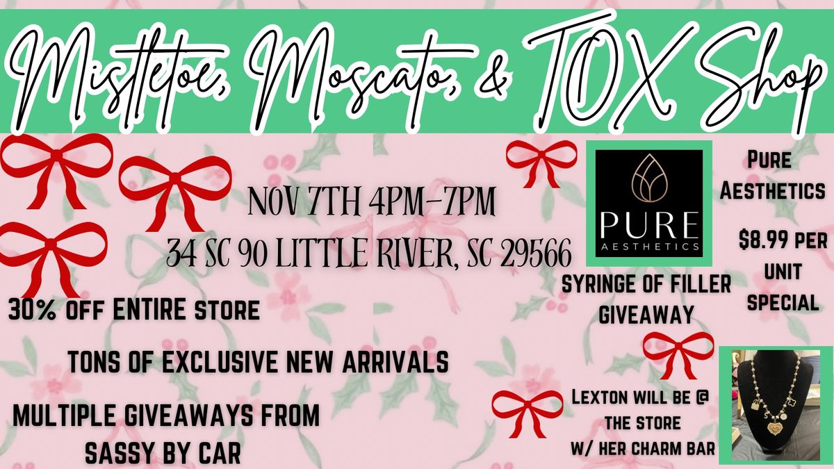 Mistletoe, Moscato, & Tox Shop