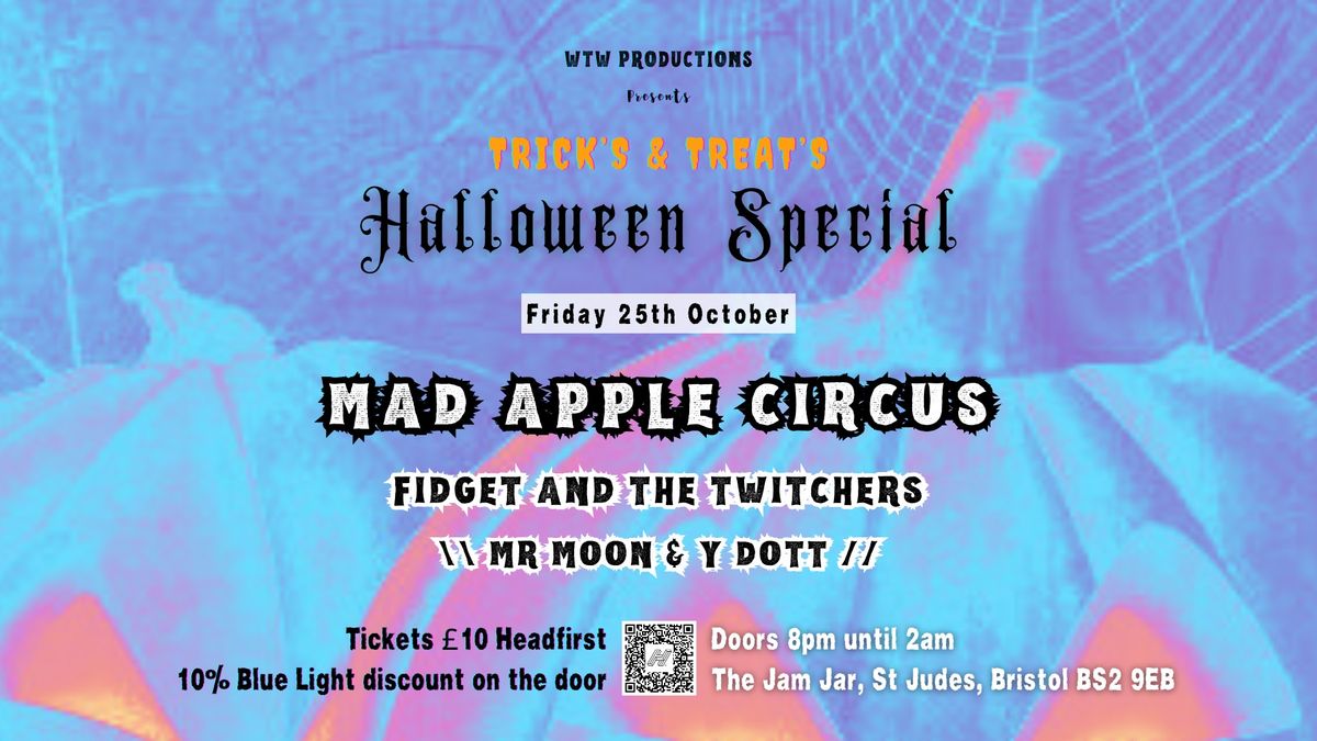 Mad Apple Circus - Trick's & Treat's Halloween Special 2024