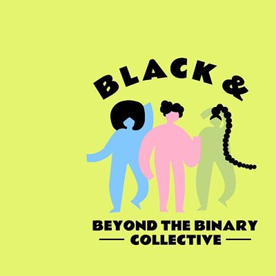 Black & Beyond the Binary Collective
