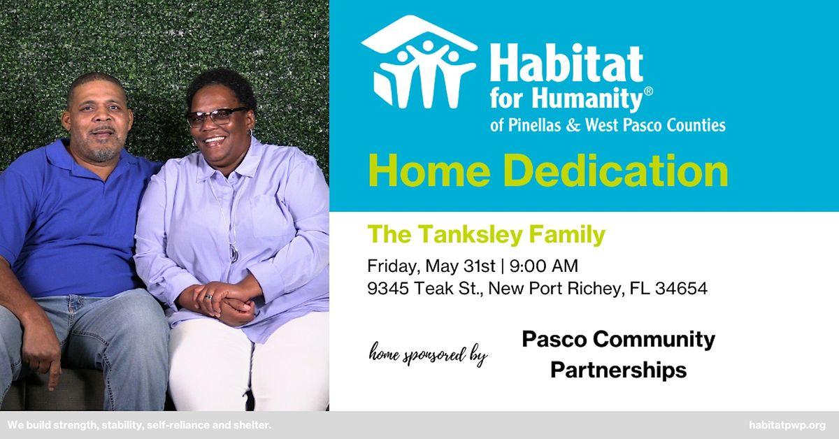 The Tanksley Family Home Dedication