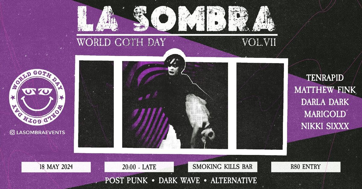 La Sombra Vol. VII - World Goth Day
