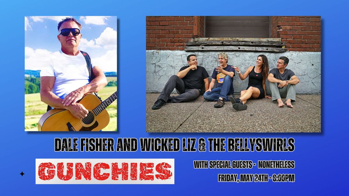 Wicked Liz & the Bellyswirls with Dale Fisher at Gunchies