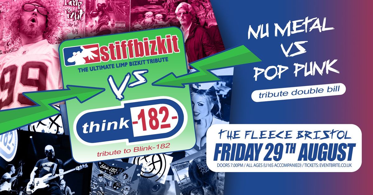 Limp Bizkit tribute (Stiff Bizkit) vs Blink 182 tribute (Think 182) at The Fleece, Bristol 29\/08\/25