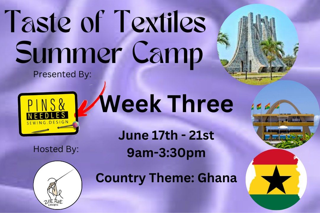 Taste of Textiles Week 3