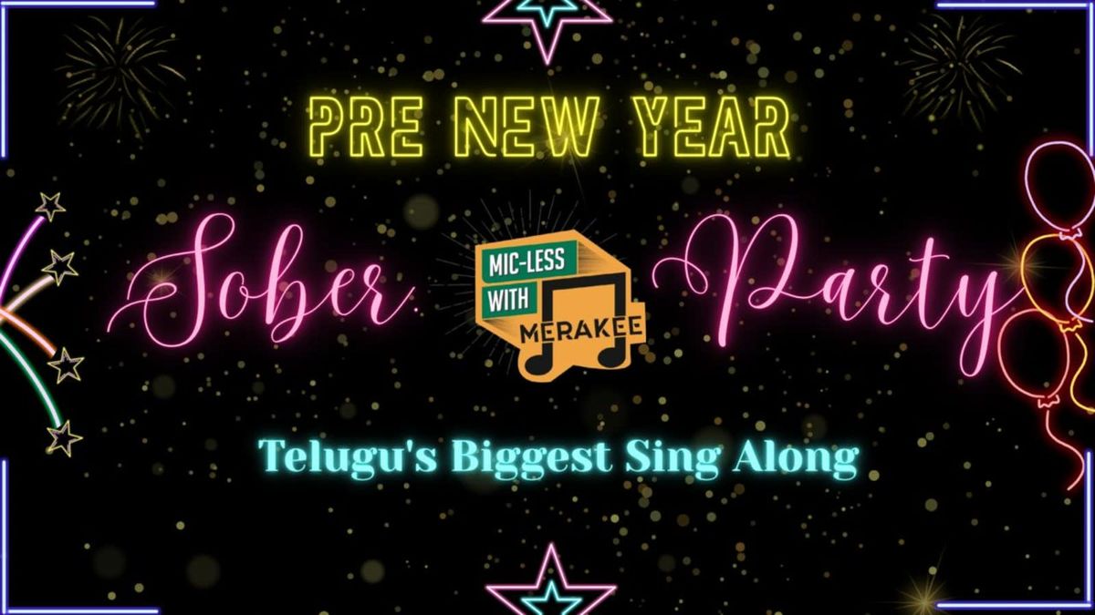 Micless with Merakee - Pre New Year Party!