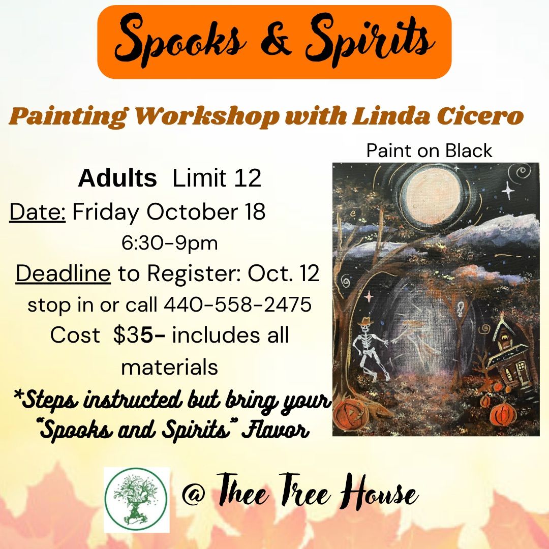 \u201cSpooks & Spirits\u201d Painting Workshop