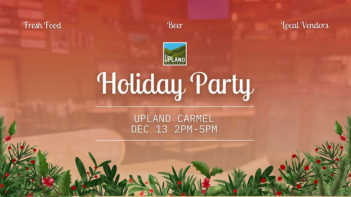 Holiday Party at Upland Carmel