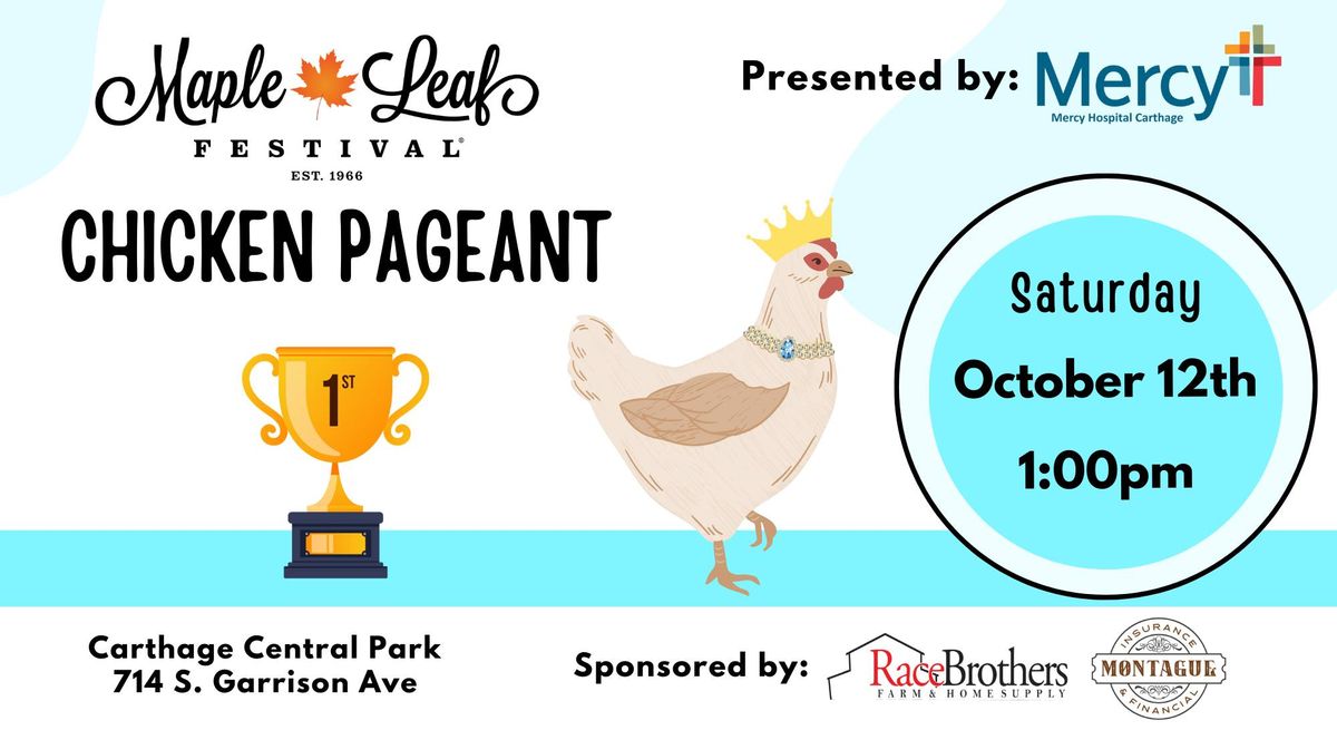 Maple Leaf Festival\u00ae - Chicken Pageant