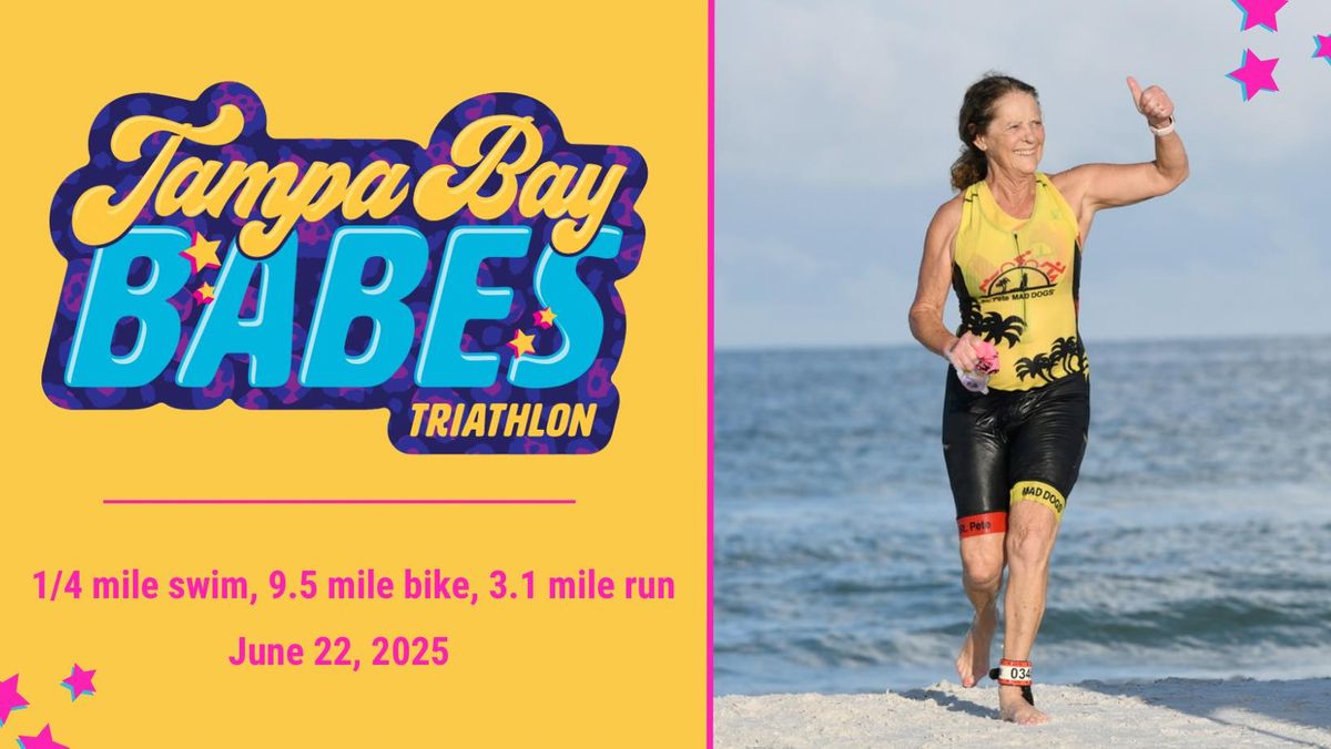 Tampa Bay BABES Triathlon \/\/ June 22, 2025