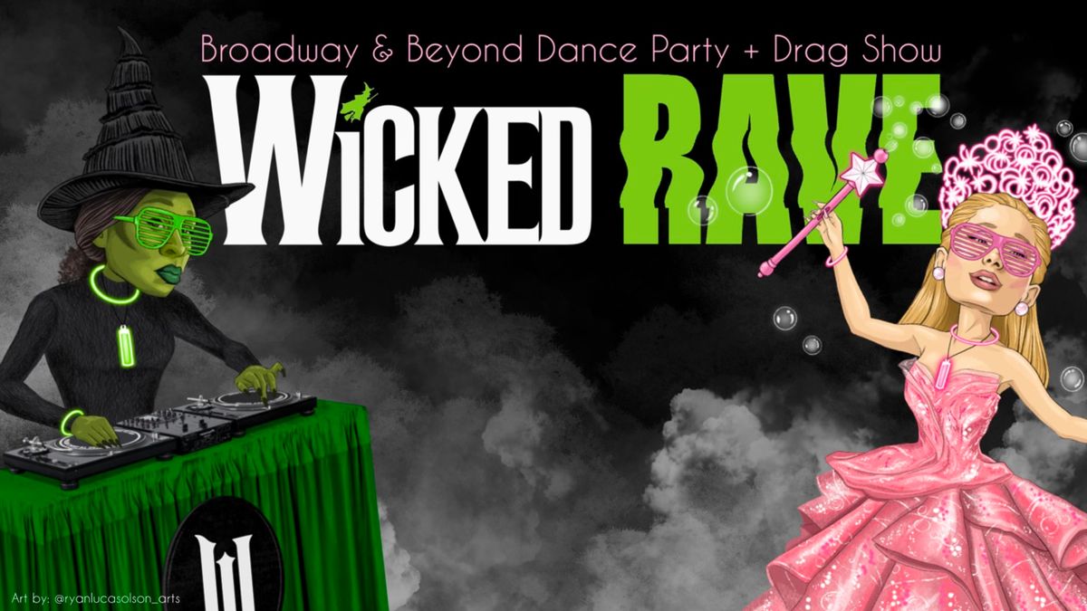 Wicked Rave- Twin Cities 