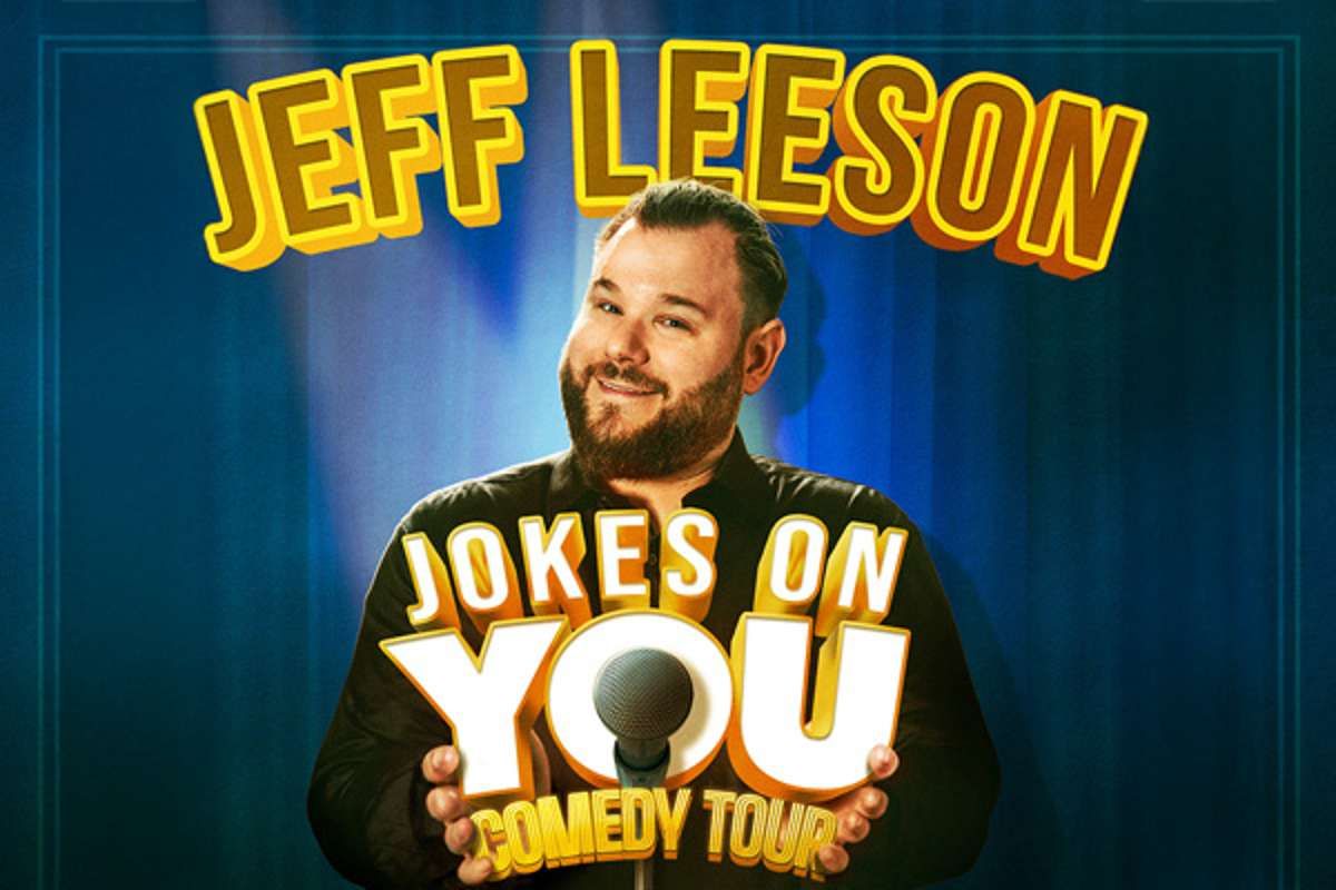 Jeff Leeson: Jokes On You Comedy Tour