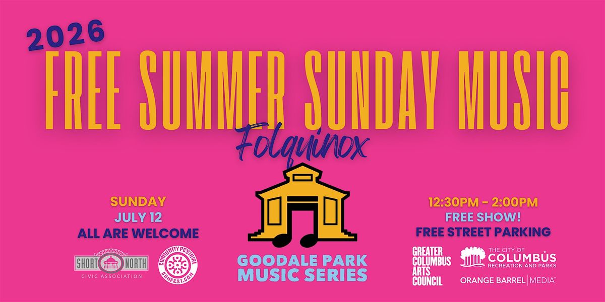 Folquinox at the 2026 Goodale Park Music Series
