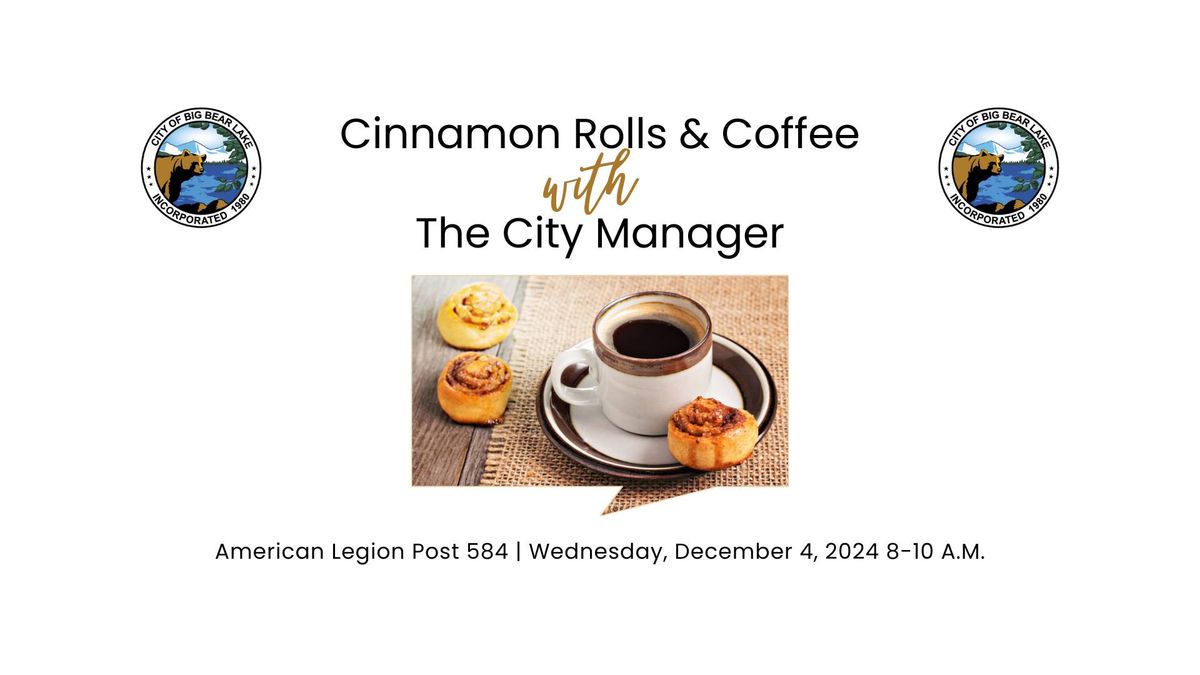 Cinnamon Rolls with The City Manager