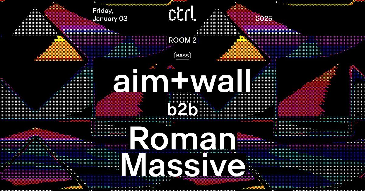 ctrl NIGHTS: aim+wall b2b Roman Massive