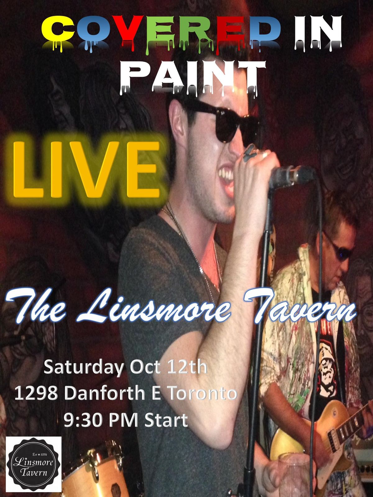 Covered in Paint heads back east of Yonge Street to the Linsmore Tavern!