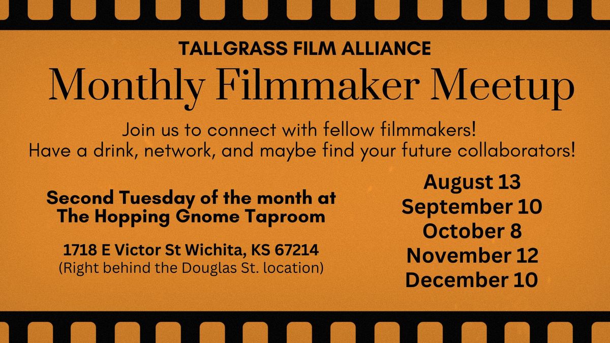 Tallgrass Film Alliance Monthly Filmmaker Meetup