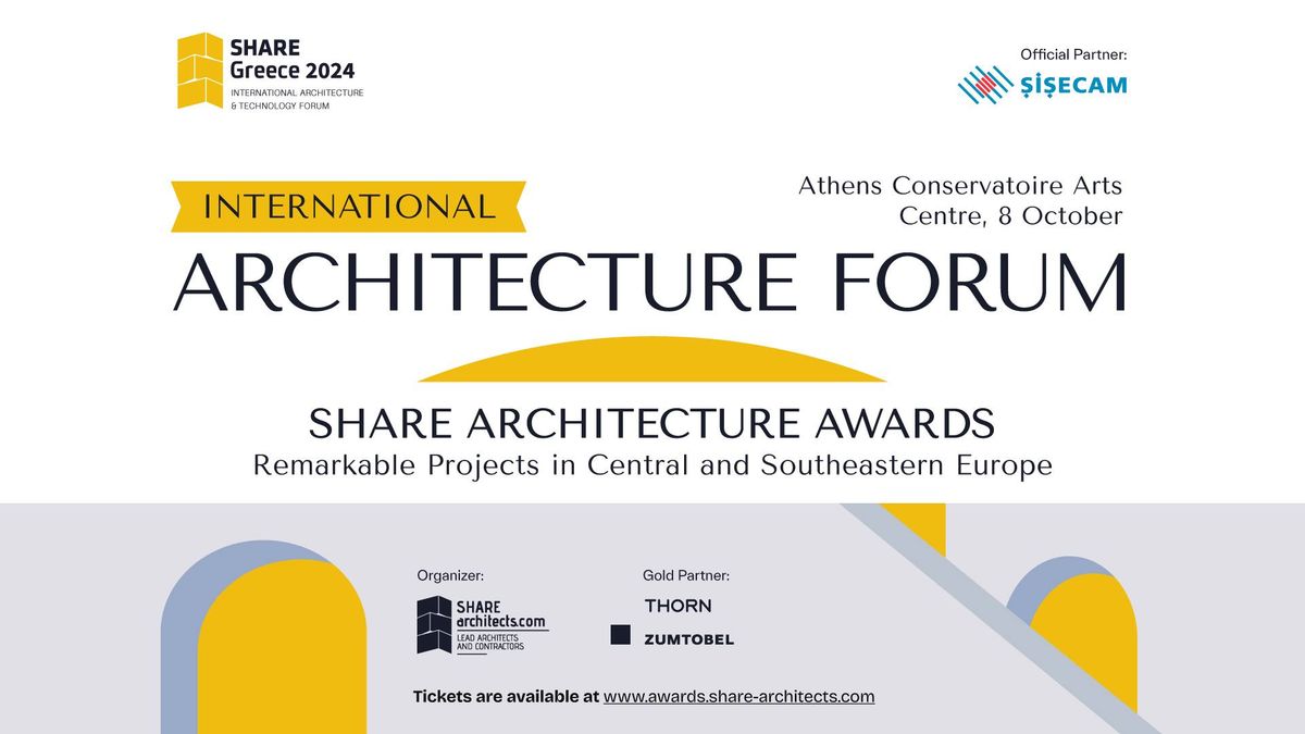 SHARE Greece 2024 Forum & SHARE Architecture Awards