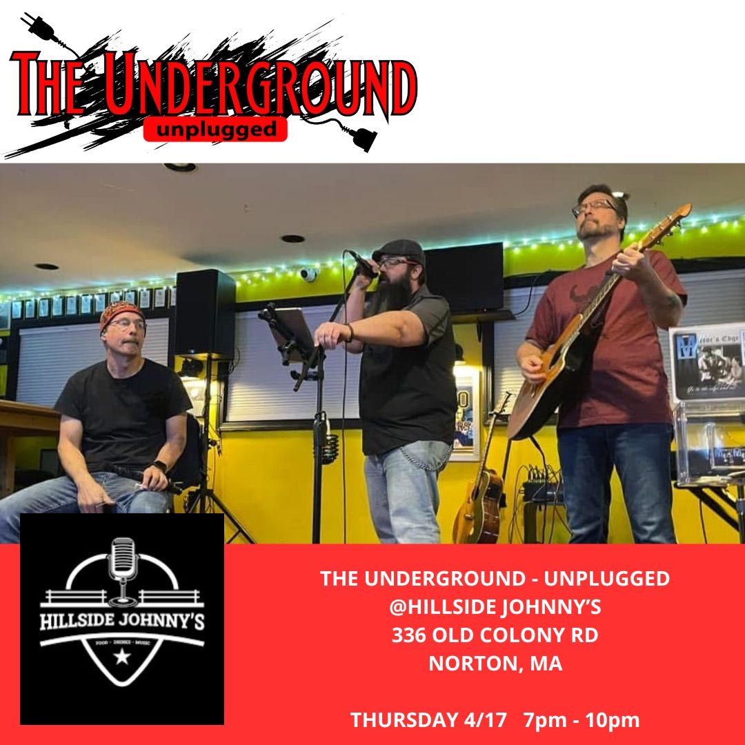 The Underground:Unplugged at Hillside Johnny\u2019s