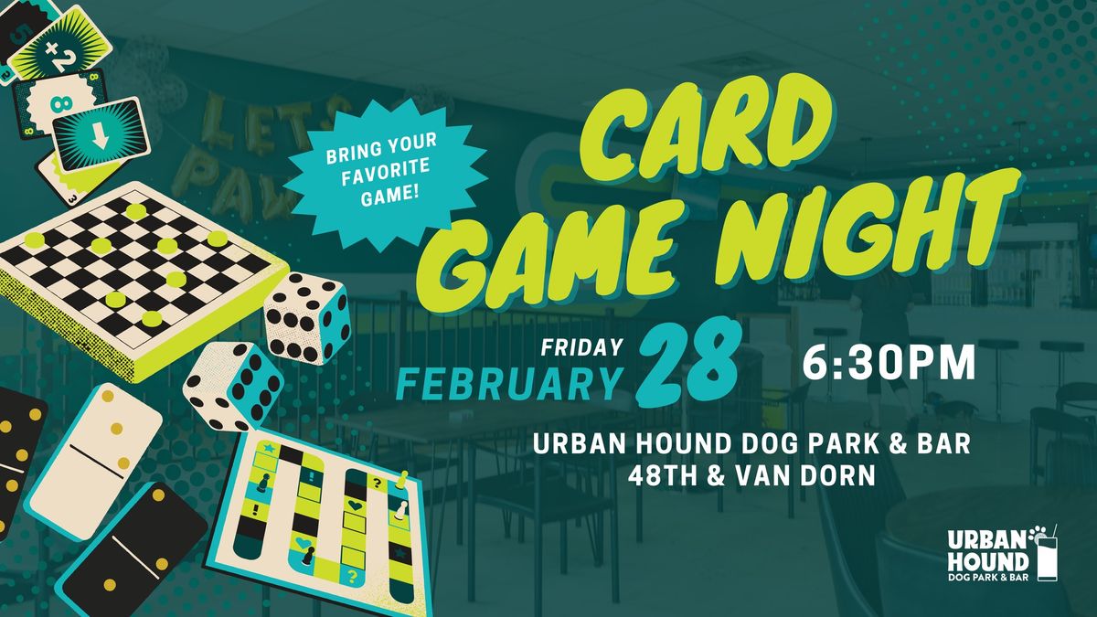 Card Game Night at Urban Hound Dog Park & Bar