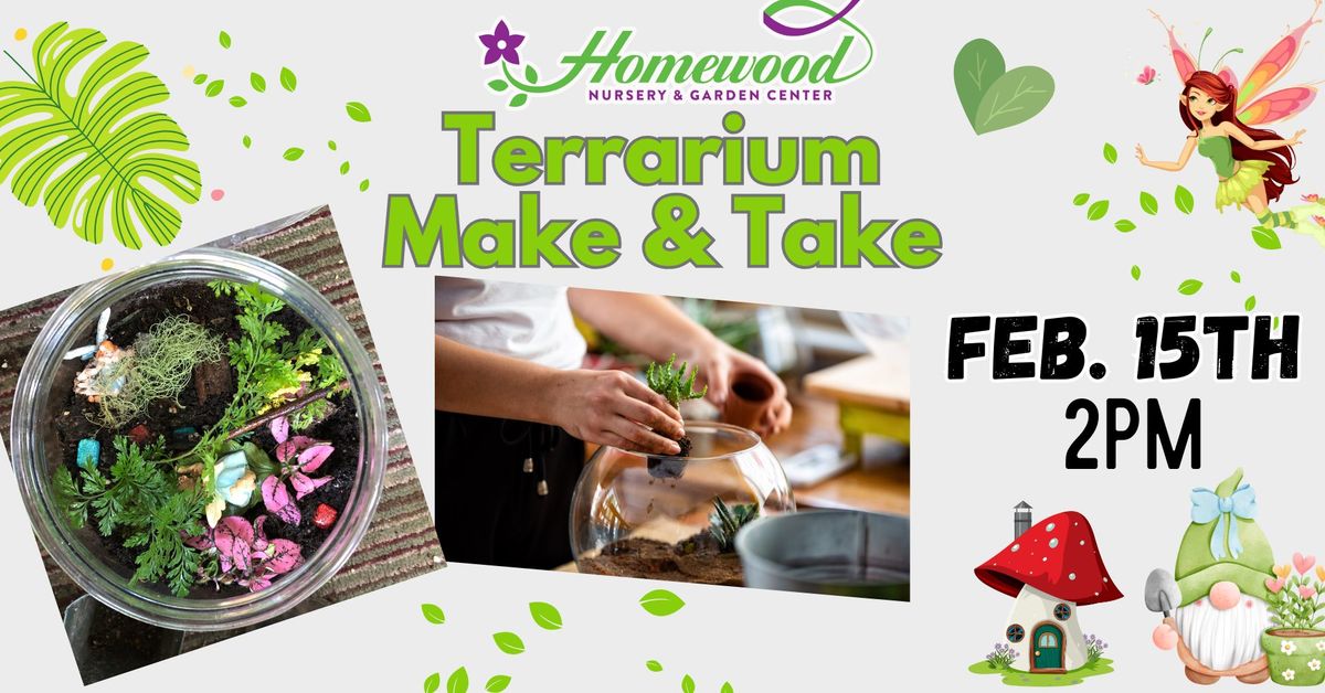 Terrarium Make & Take 2PM